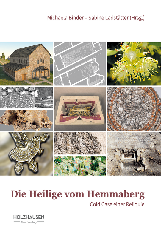 Die Heilige vom Hemmaberg - Cold Case einer Reliquie