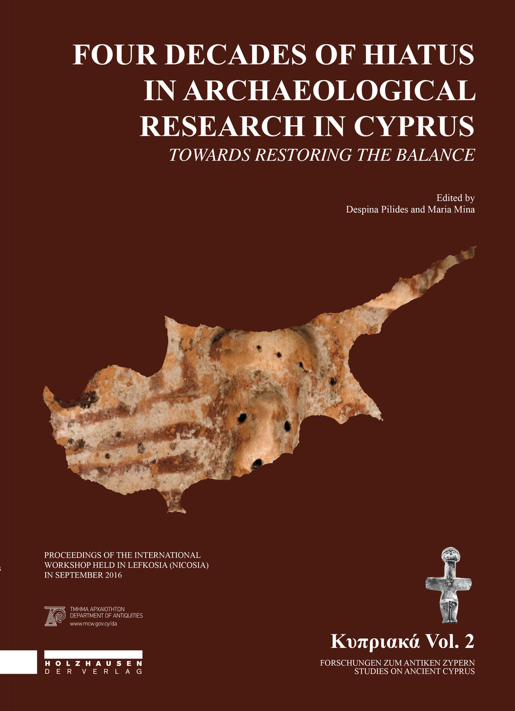 Four Decades of Hiatus in Archaeological Research in Cyprus