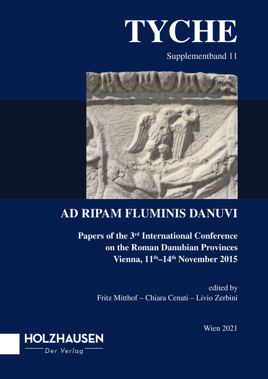 Tyche Supplementband 11 | AD RIPAM FLUMINIS DANUVI